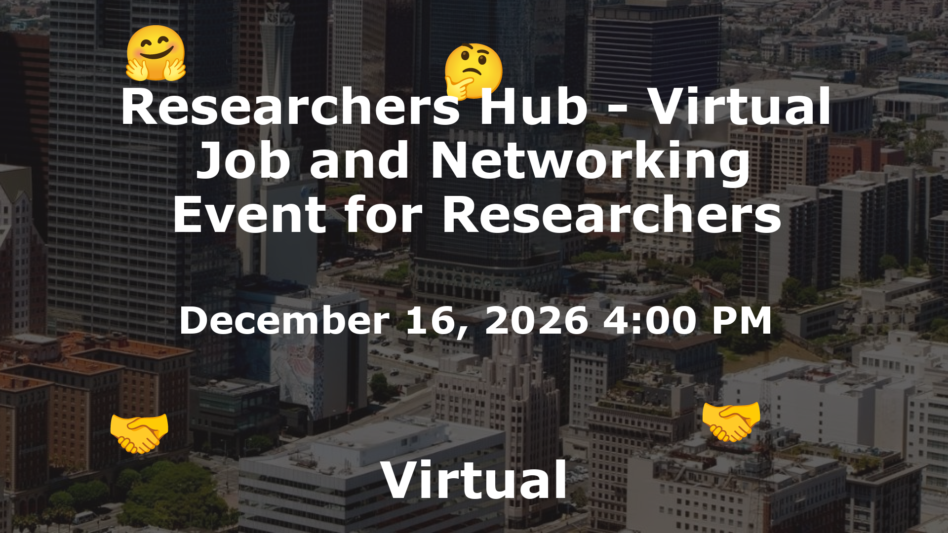 Researchers Hub - Virtual Job and Networking Event for Researchers event image